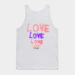 Copy of Love love love to eat (humor about the song from the beatles) Tank Top